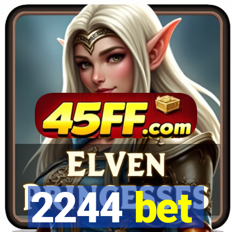 2244 bet